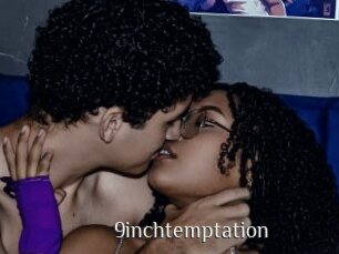 9inchtemptation