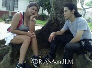 ADRIANAandJIM