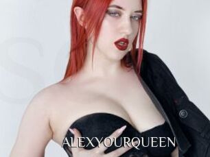 ALEXYOURQUEEN