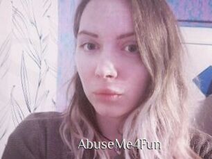 AbuseMe4Fun