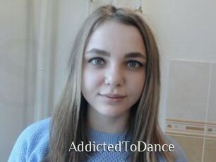 AddictedToDance