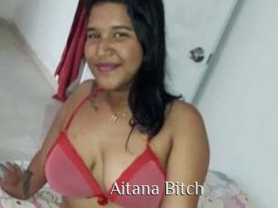 Aitana_Bitch