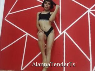 AlannaTenderTs