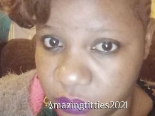 Amazingtitties2021