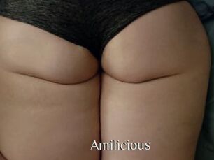 Amilicious