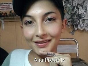 AnaiPrettyTs