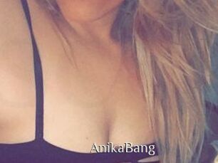 AnikaBang