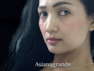 Asianagrande