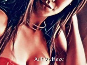 Aubrey_Haze