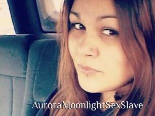 AuroraMoonlightSexSlave