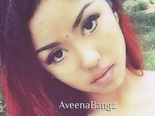 AveenaBangz
