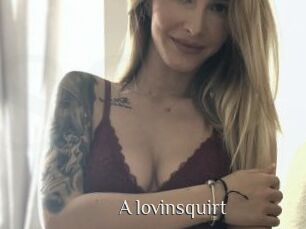 A_lovinsquirt