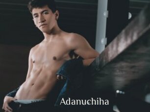 Adanuchiha