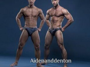 Aidenanddenton