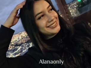 Alanaonly