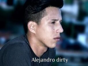 Alejandro_dirty