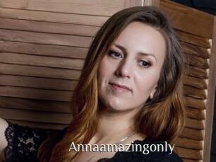Annaamazingonly