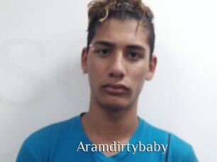 Aramdirtybaby