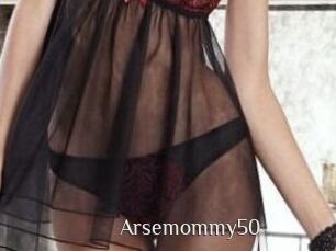 Arsemommy50