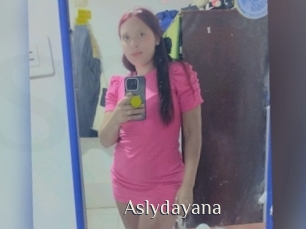 Aslydayana