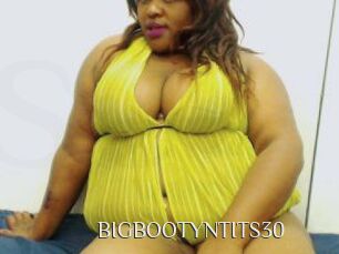 BIGBOOTYNTITS30