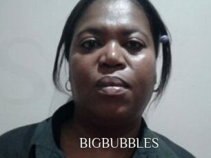 BIGBUBBLES