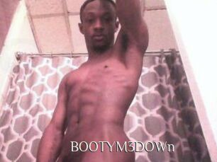 BOOTYM3DOWn