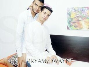 BRYAMyDWAYNE