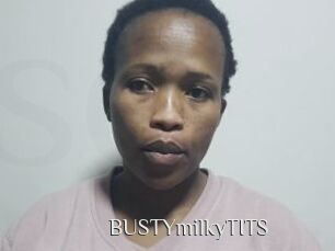 BUSTYmilkyTITS