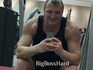 BigBossHard