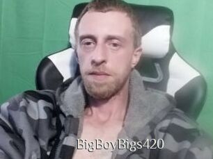 BigBoyBigs420