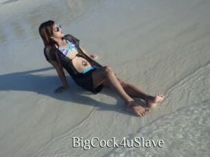BigCock4uSlave