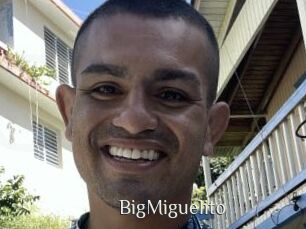 BigMiguelito