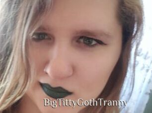 BigTittyGothTranny