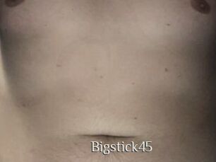 Bigstick45