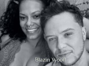 Blazin_Wood