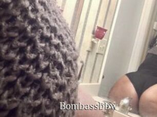 Bombassbbw