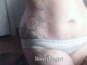 Boutthisgirl
