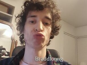 Braddlonng