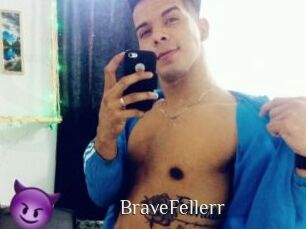 BraveFellerr