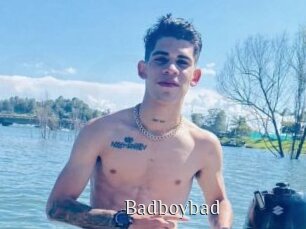 Badboybad
