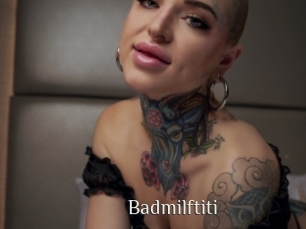 Badmilftiti