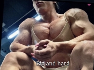 Big_and_hard