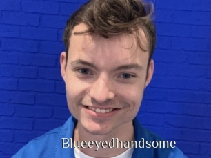 Blueeyedhandsome