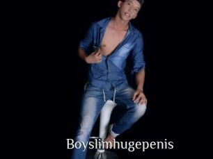 Boyslimhugepenis