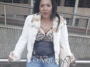 CUMQUEENX
