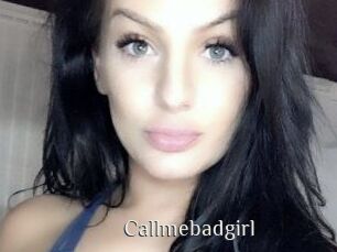 Callmebadgirl