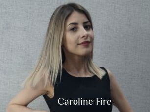 Caroline_Fire