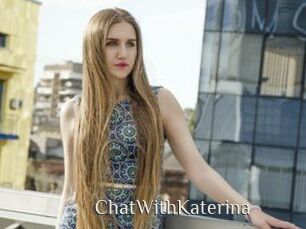 ChatWithKaterina