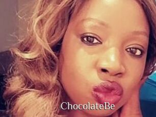 ChocolateBe
